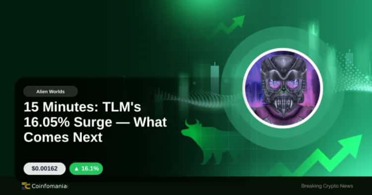 15 Minutes: TLM’s 16.05% Surge — What Comes Next