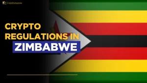 Zimbabwe Cryptocurrency Regulatory Landscape