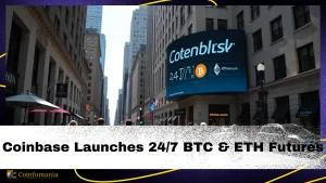 Coinbase 24/7 Bitcoin and Ethereum Futures Trading Launches: How It Will Revolutionize U.S. Crypto Market?