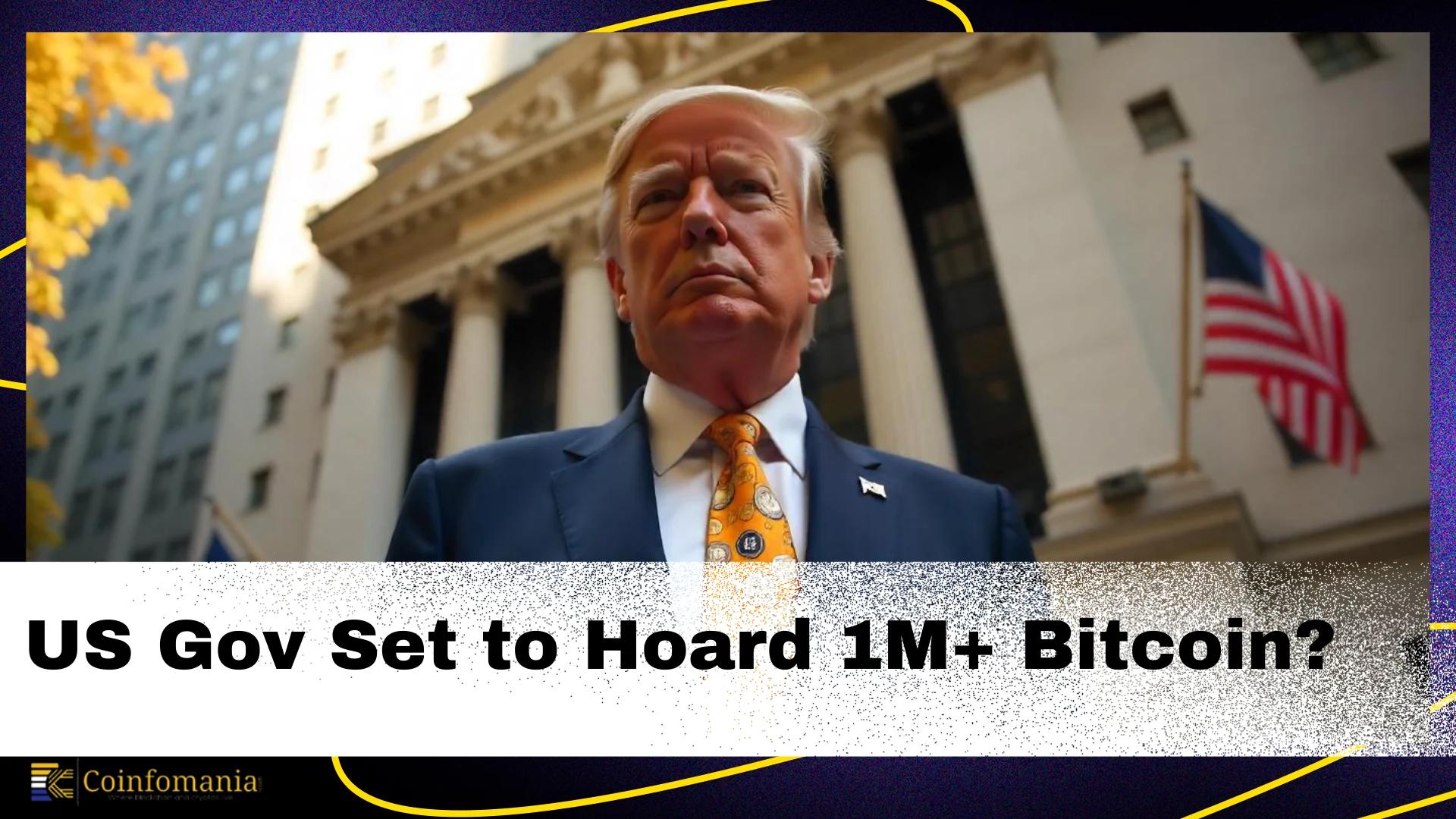 US Gov Set to Hoard 1M+ Bitcoin? New Bill Changes the Game