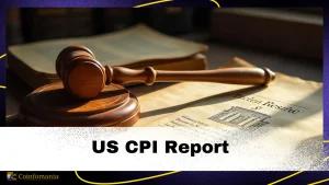 US CPI Report: What It Means for Inflation, Fed Policy, and Crypto Markets