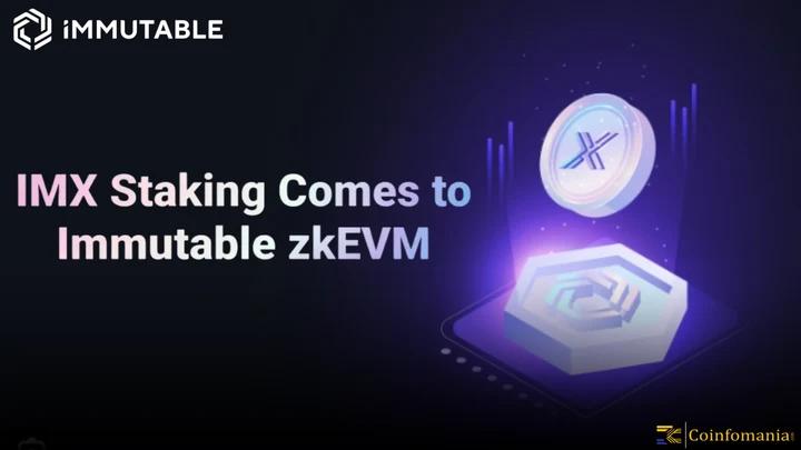Immutable Confirms IMX Staking Launch on zkEVM Starting June 19