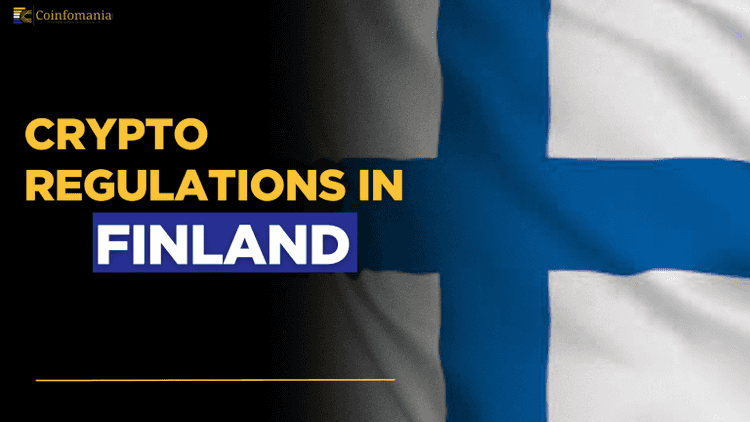 Crypto Regulations in Finland