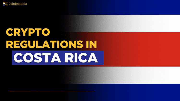 Crypto Regulations in Costa Rica