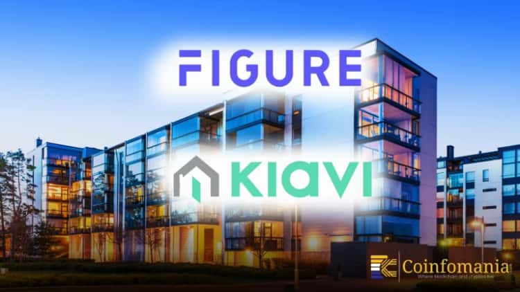 Figure Pays $717M for Kiavi to Dominate Real Estate Tokenization