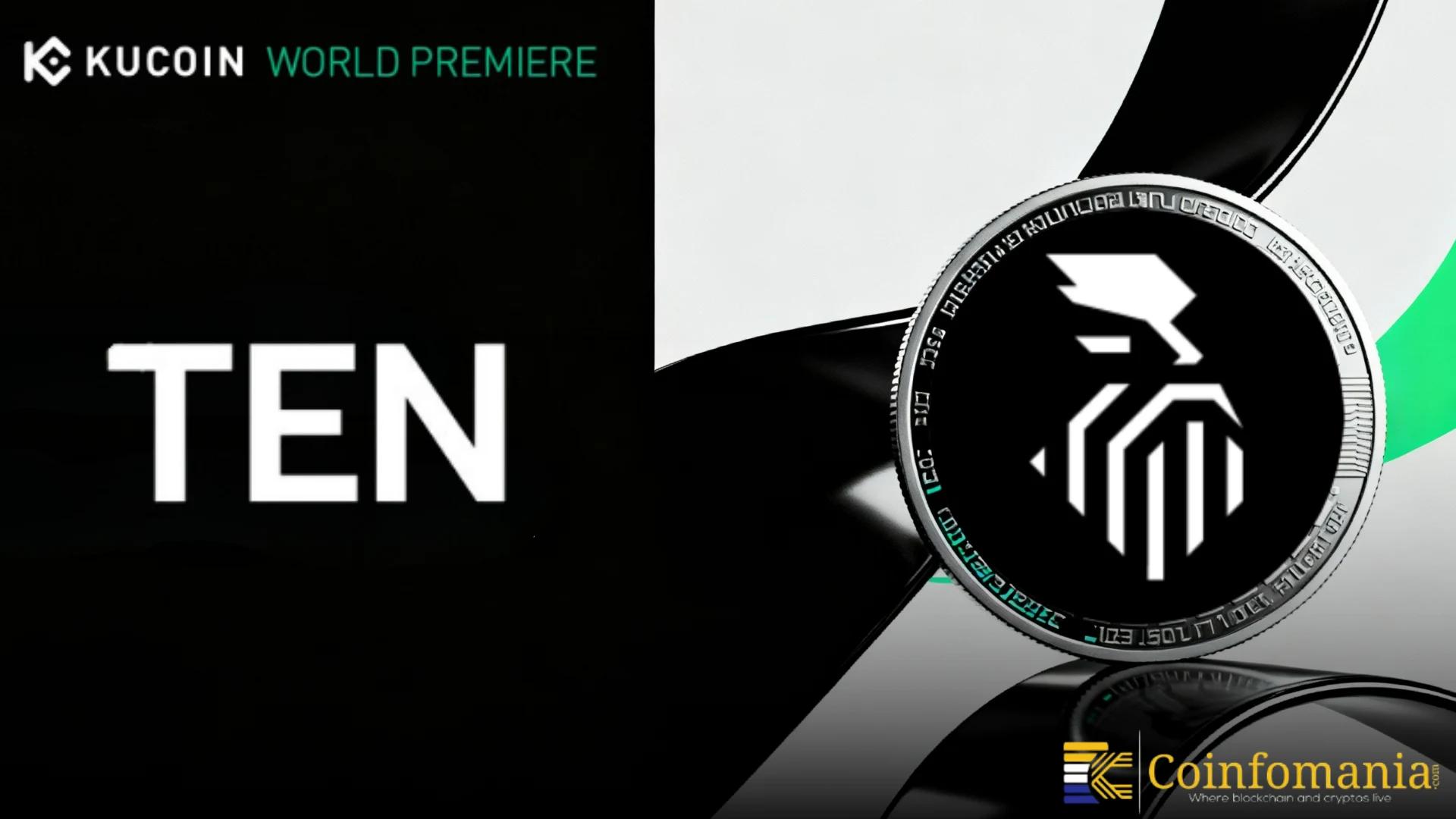 KuCoin to List TEN Protocol ($TEN) in Global Premiere