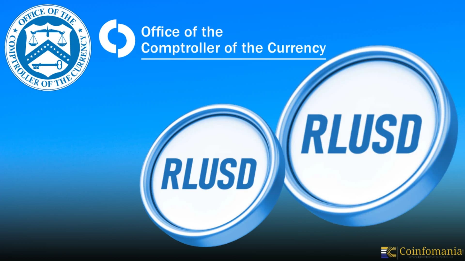 OCC autorizza le banche comunitarie a utilizzare stablecoin, spinta per RLUSD
