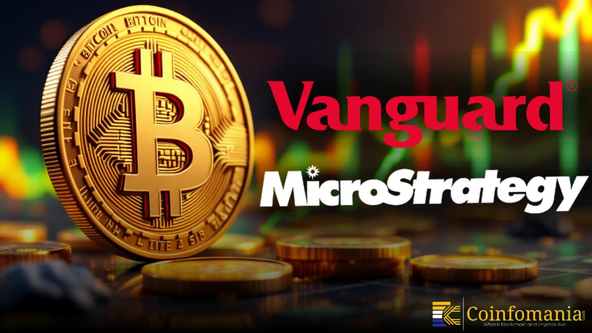 Vanguard Bitcoin: $3.2B MicroStrategy Stake Signals Crypto Move