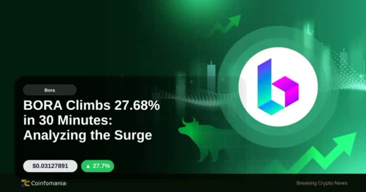 BORA Climbs 27.68% in 30 Minutes: Analyzing the Surge